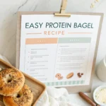 Easy Protein Bagel Recipe: Boost Your Breakfast with Protein 13 Easy Protein Bagel Recipe Card - 5 Simple Ingredients
